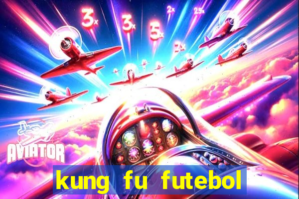 kung fu futebol clube assistir online